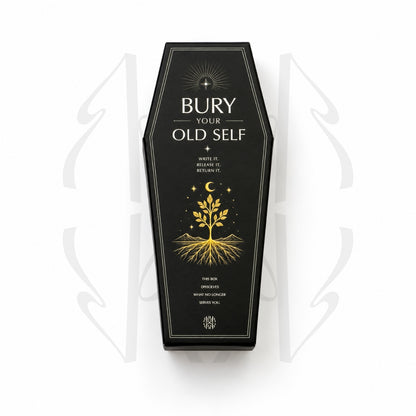 Bury Your Old Self